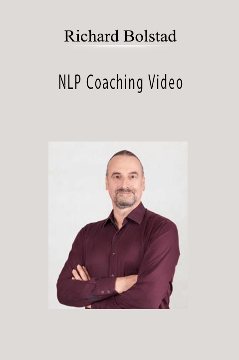 NLP Coaching Video – Richard Bolstad