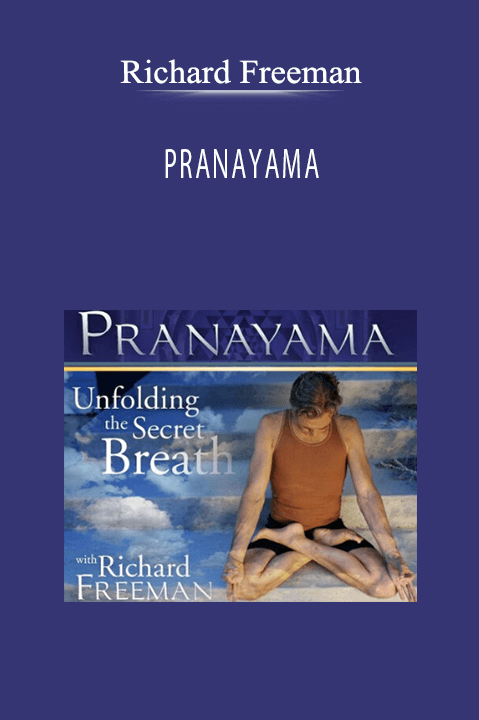 PRANAYAMA – Richard Freeman