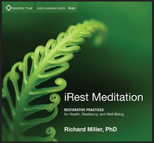 Richard Miller - IREST MEDITATION