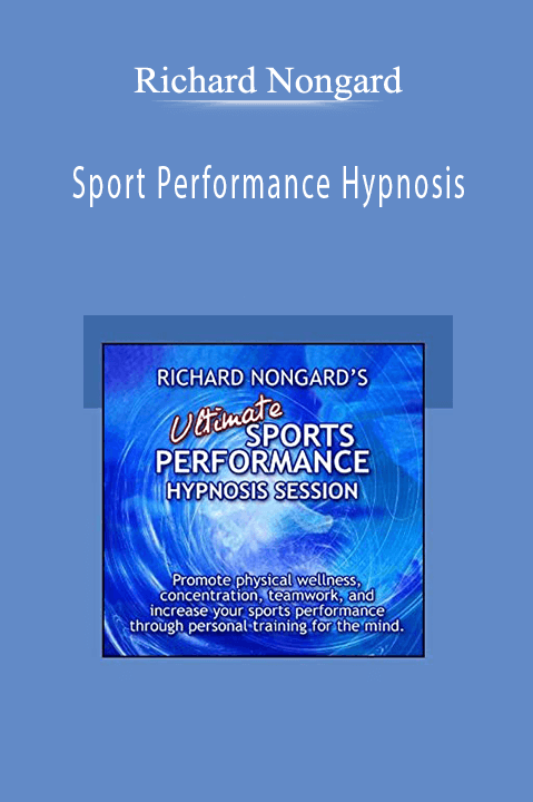 Sport Performance Hypnosis – Richard Nongard