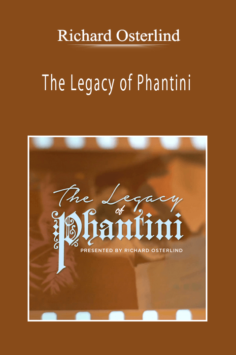 Richard Osterlind - The Legacy of Phantini