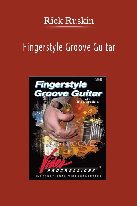 Fingerstyle Groove Guitar – Rick Ruskin