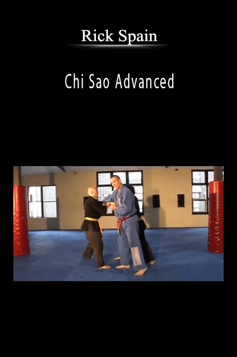 Chi Sao Advanced – Rick Spain