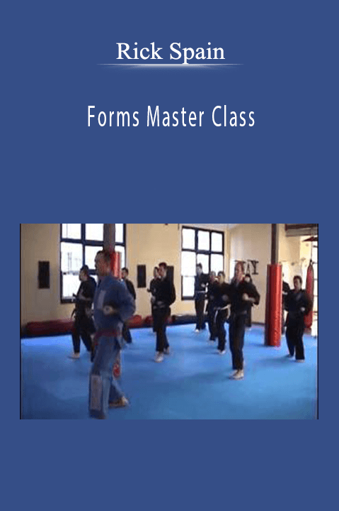 Forms Master Class – Rick Spain