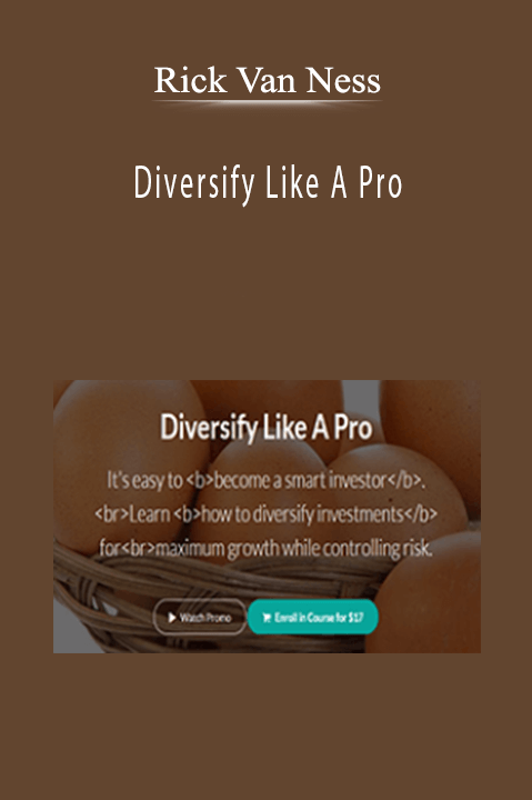 Diversify Like A Pro – Rick Van Ness