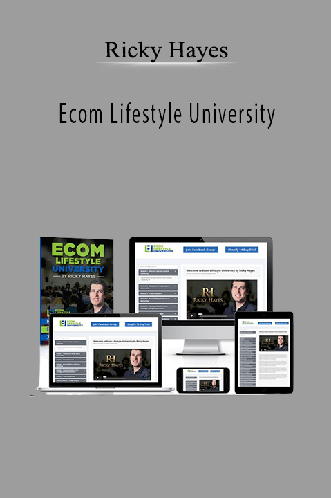 Ecom Lifestyle University – Ricky Hayes