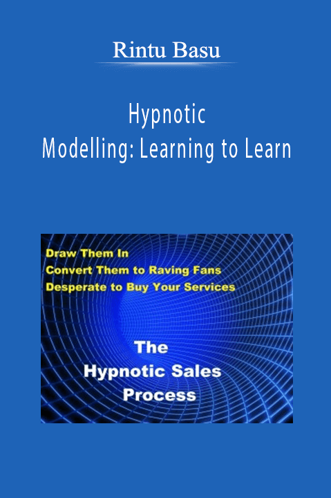 Hypnotic Modelling: Learning to Learn – Rintu Basu