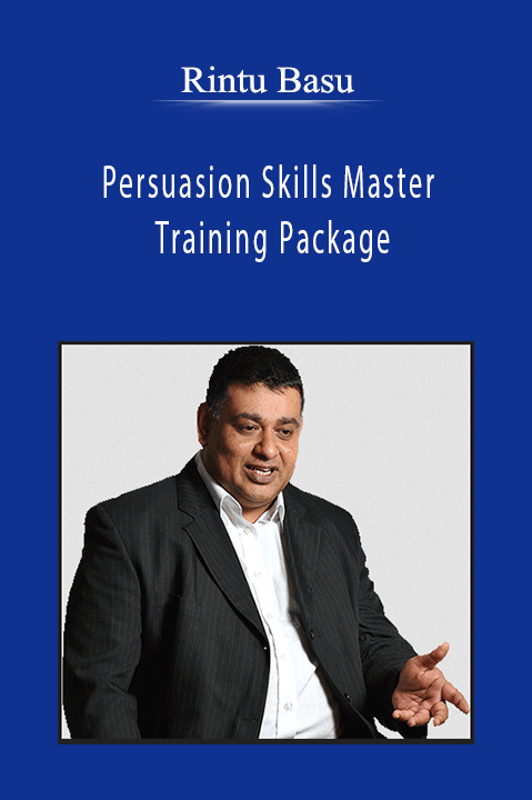 Rintu Basu - Persuasion Skills Master Training Package