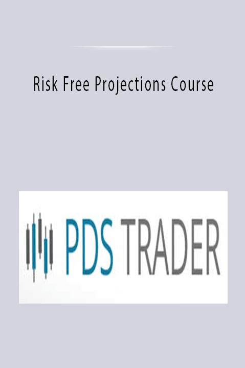 Risk Free Projections Course