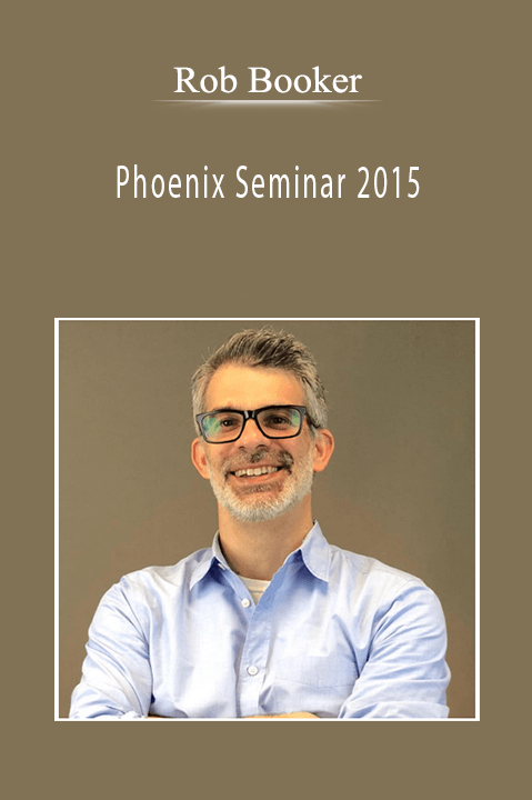 Rob Booker - Phoenix Seminar 2015