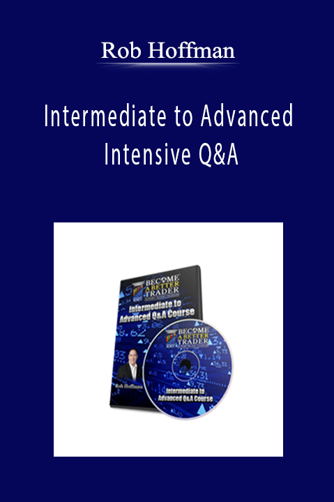 Rob Hoffman - Intermediate to Advanced Intensive Q&A