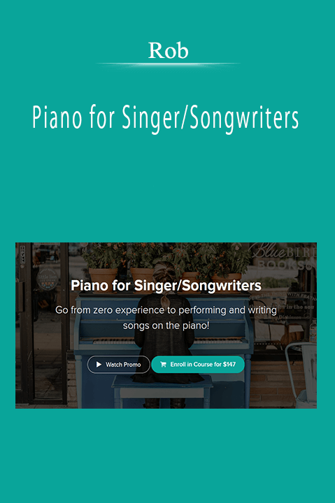 Rob - Piano for Singer/Songwriters