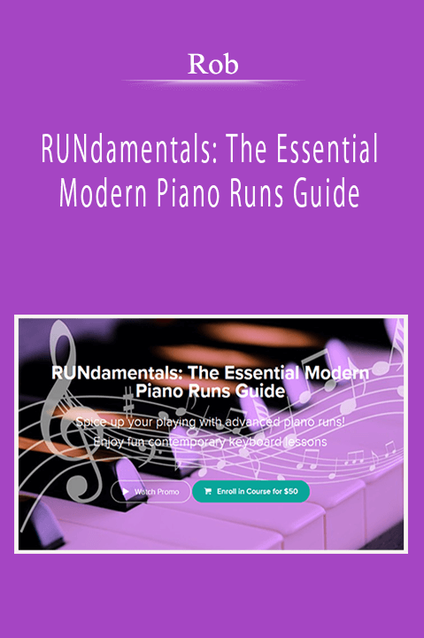 Rob - RUNdamentals: The Essential Modern Piano Runs Guide