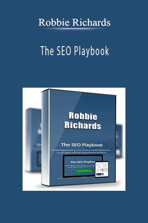 The SEO Playbook – Robbie Richards