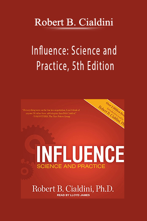 Robert B. Cialdini - Influence: Science and Practice, 5th Edition