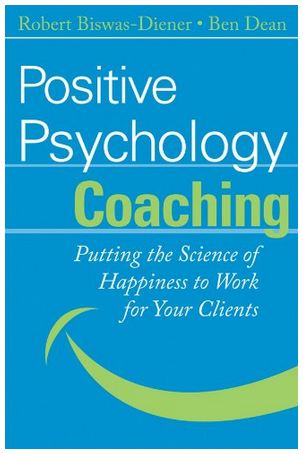 Robert Biswas-Diener - Positive Psychology Coaching