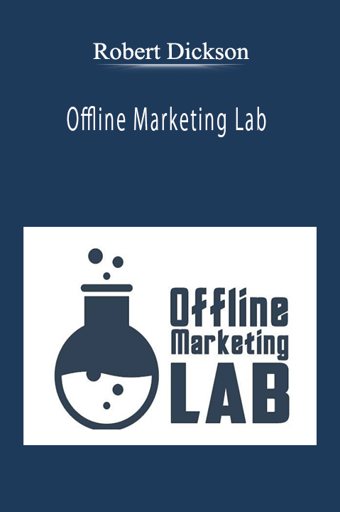 Robert Dickson - Offline Marketing Lab