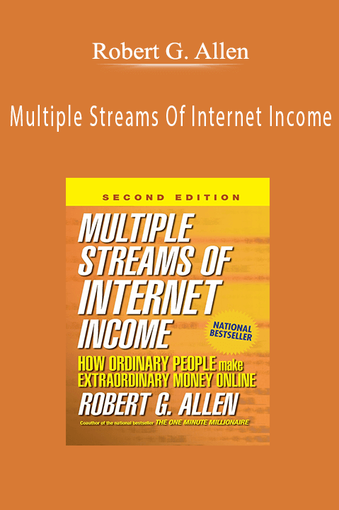 Multiple Streams Of Internet Income – Robert G. Allen