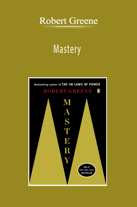 Robert Greene - Mastery