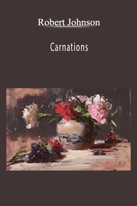 Robert Johnson: Carnations