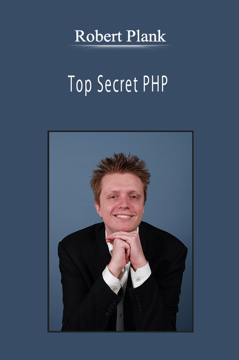 Robert Plank - Top Secret PHP