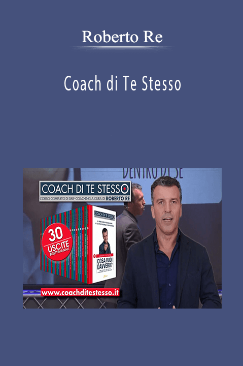 Coach di Te Stesso – Roberto Re