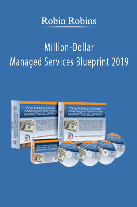 Million–Dollar Managed Services Blueprint 2019 – Robin Robins