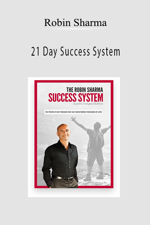 21 Day Success System – Robin Sharma