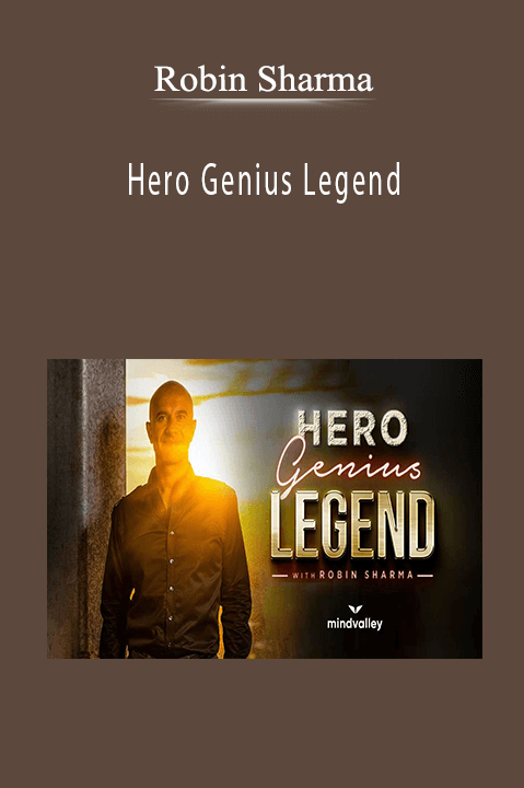 Hero Genius Legend – Robin Sharma