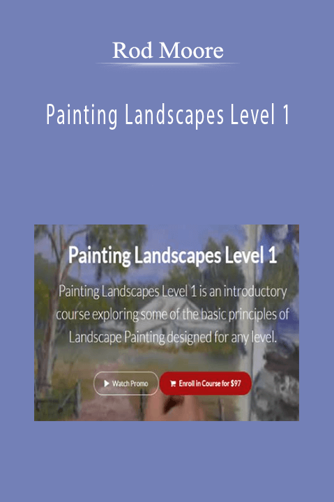 Painting Landscapes Level 1 – Rod Moore