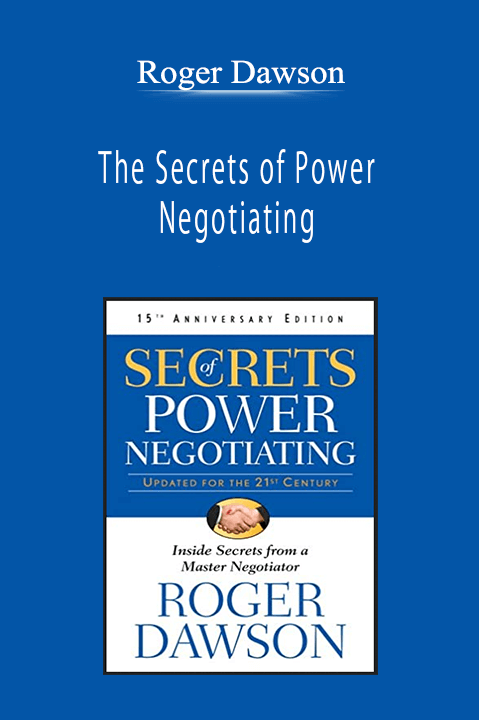 Roger Dawson - The Secrets of Power Negotiating