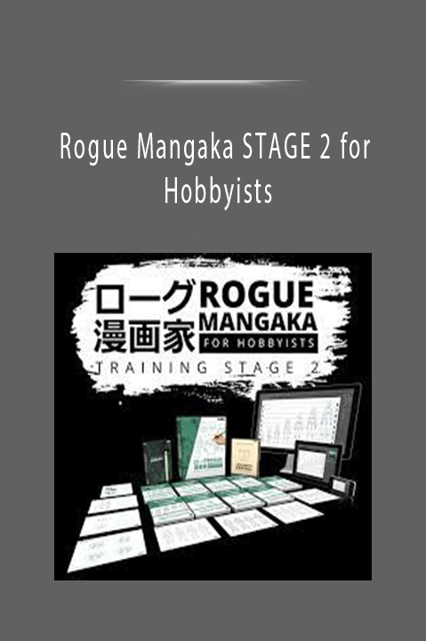 Rogue Mangaka STAGE 2 for Hobbyists