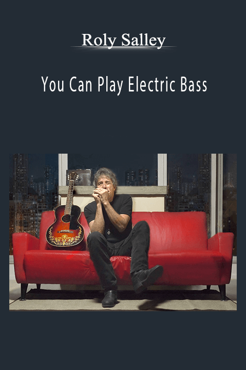 You Can Play Electric Bass – Roly Salley