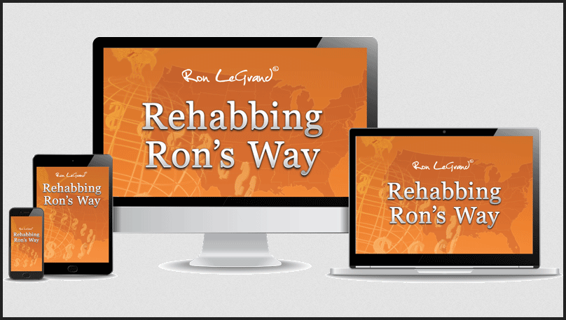 Ron LeGrand - Rehabbing Ron’s Way 2021