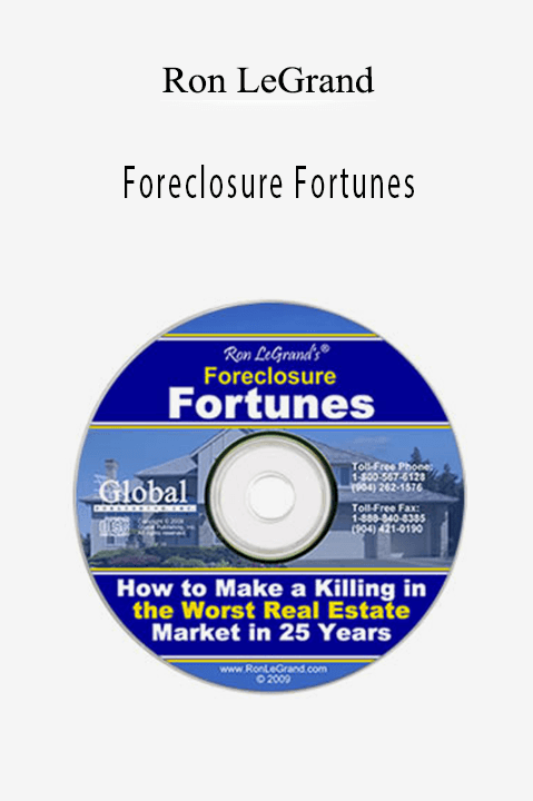 Foreclosure Fortunes – Ron Legrand