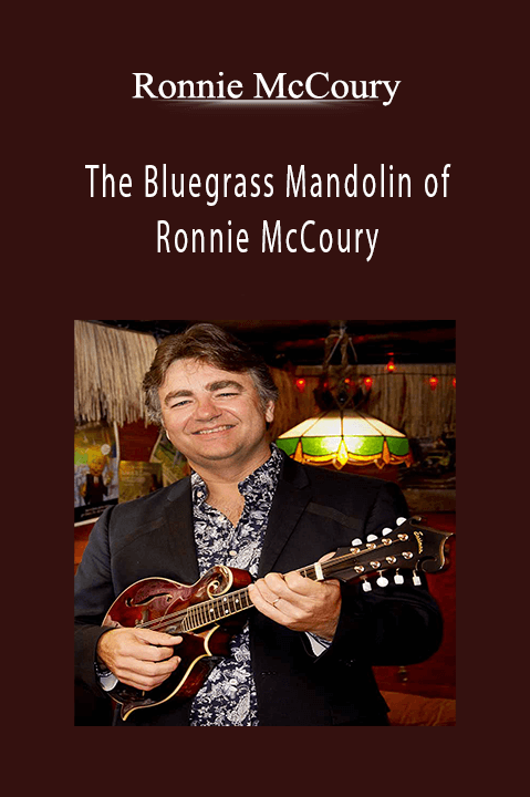 The Bluegrass Mandolin of Ronnie McCoury – Ronnie McCoury