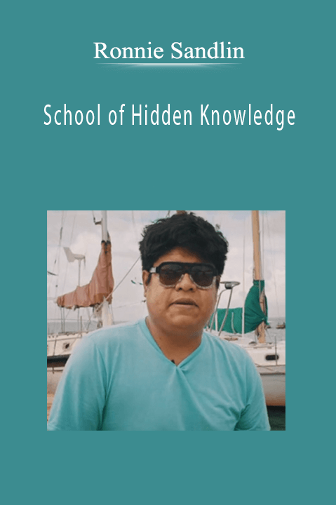 School of Hidden Knowledge – Ronnie Sandlin