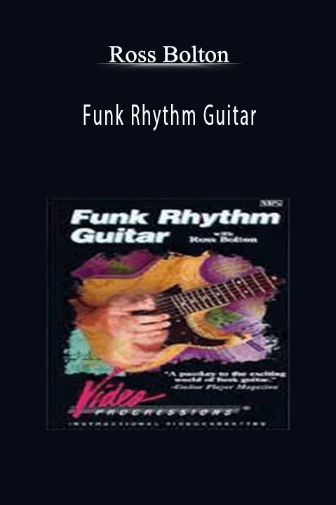 Funk Rhythm Guitar – Ross Bolton