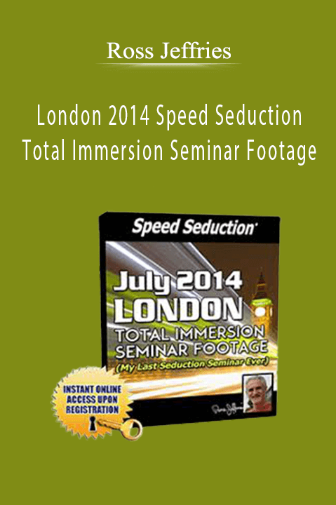 London 2014 Speed Seduction Total Immersion Seminar Footage – Ross Jeffries