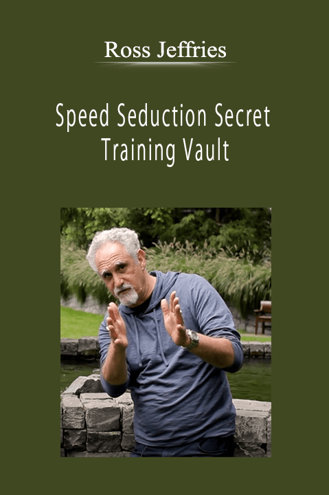 Ross Jeffries - Speed Seduction Secret Training Vault
