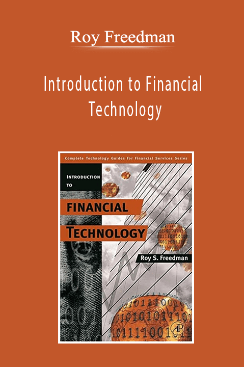 Roy Freedman - Introduction to Financial Technology