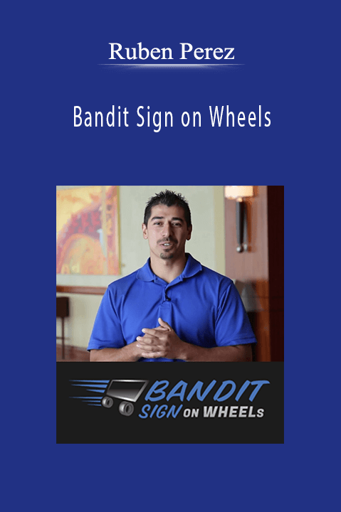 Bandit Sign on Wheels – Ruben Perez