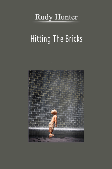 Hitting The Bricks – Rudy Hunter