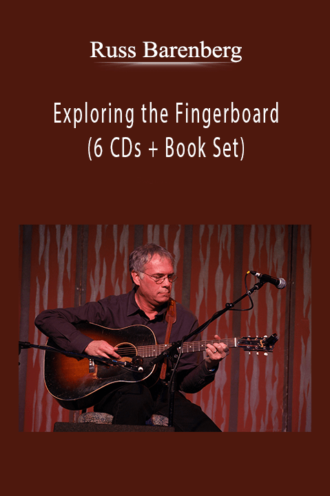 Exploring the Fingerboard (6 CDs + Book Set) – Russ Barenberg