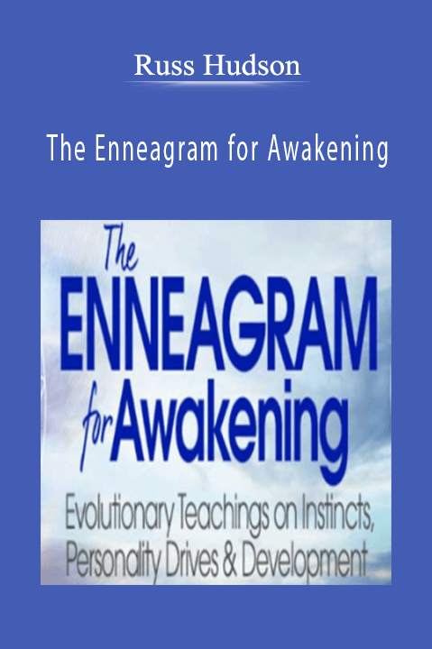 The Enneagram for Awakening – Russ Hudson