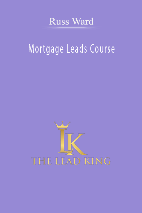 Mortgage Leads Course – Russ Ward