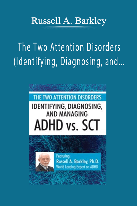 The Two Attention Disorders (Identifying