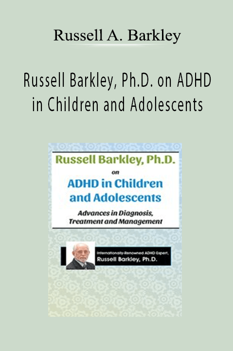 Russell A. Barkley – Russell Barkley