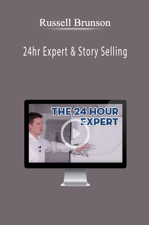 24hr Expert & Story Selling – Russell Brunson