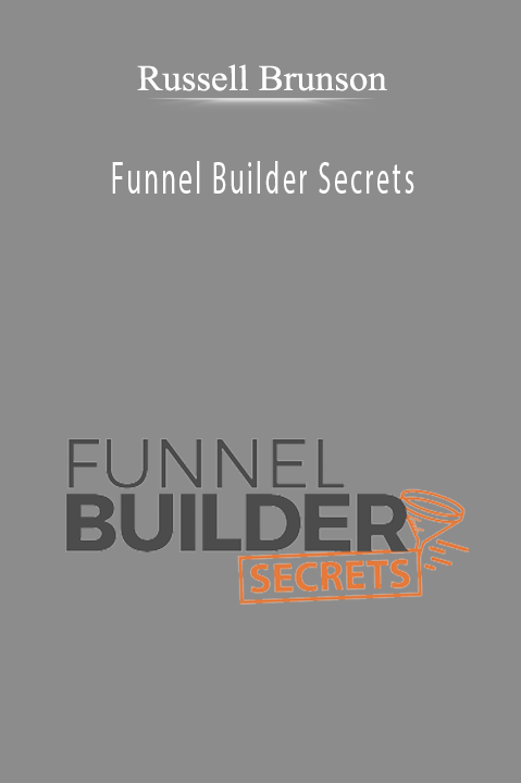 Funnel Builder Secrets – Russell Brunson